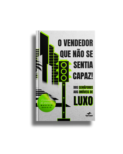 O Vendedor Que Não Se Achava Capaz