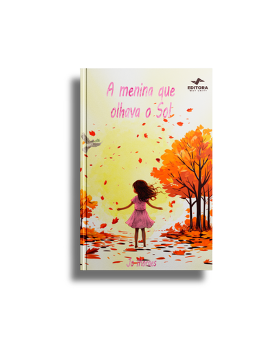 A Menina Que Olhava O Sol