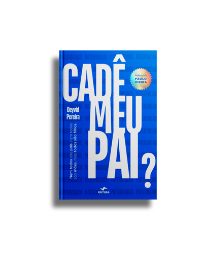 Cadê Meu Pai ?