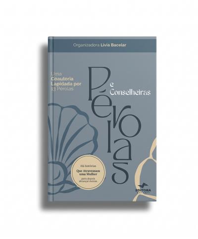 Pérolas e Conselheiras